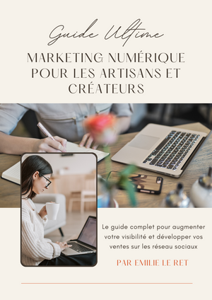 Guide ultime de Marketing Numerique pour les Artisans et Createurs PDF